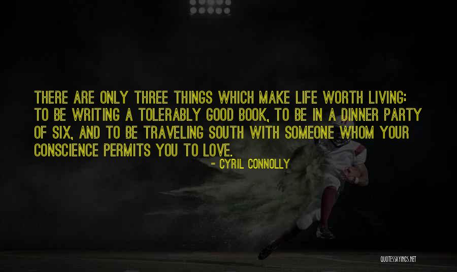 Dinner With Love Quotes By Cyril Connolly Dinner With Love Quotes By Cyril Connolly
