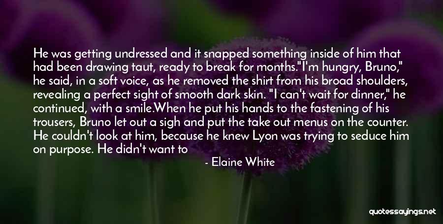 Dinner With Love Quotes By Elaine White