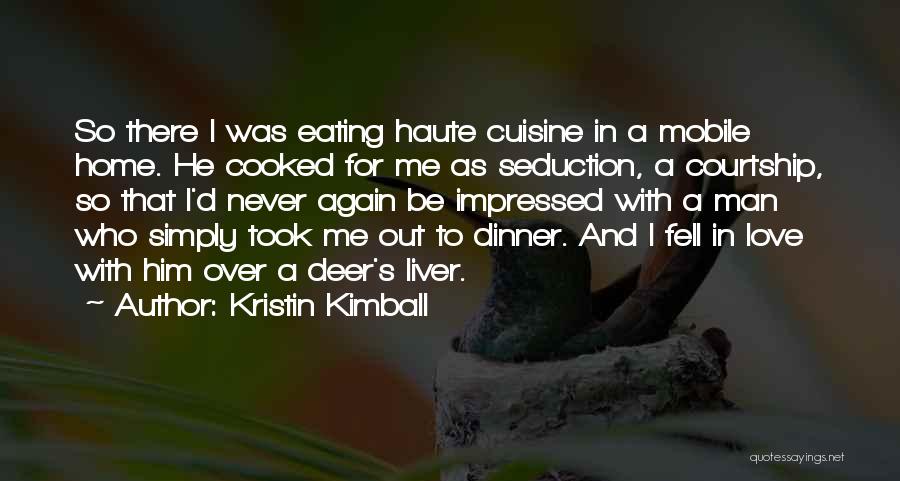 Dinner With Love Quotes By Kristin Kimball