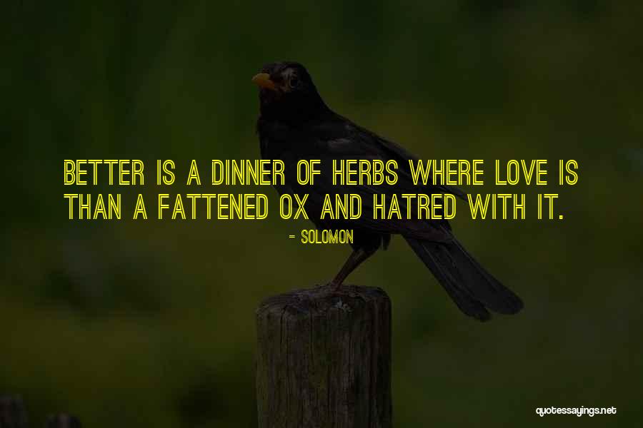 Dinner With Love Quotes By Solomon Dinner With Love Quotes By Solomon