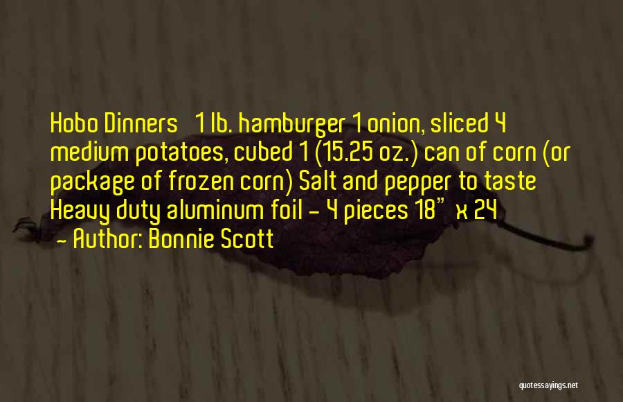 Dinners Quotes By Bonnie Scott