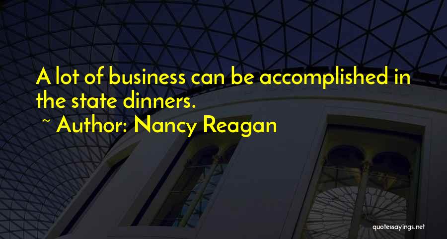 Dinners Quotes By Nancy Reagan