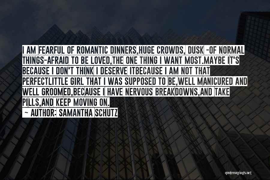 Dinners Quotes By Samantha Schutz