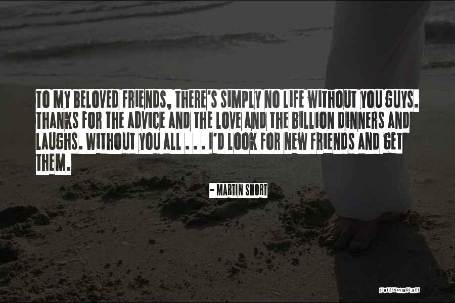 Dinners With Friends Quotes By Martin Short Dinners With Friends Quotes By Martin Short