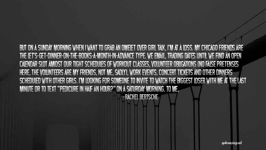 Dinners With Friends Quotes By Rachel Bertsche Dinners With Friends Quotes By Rachel Bertsche