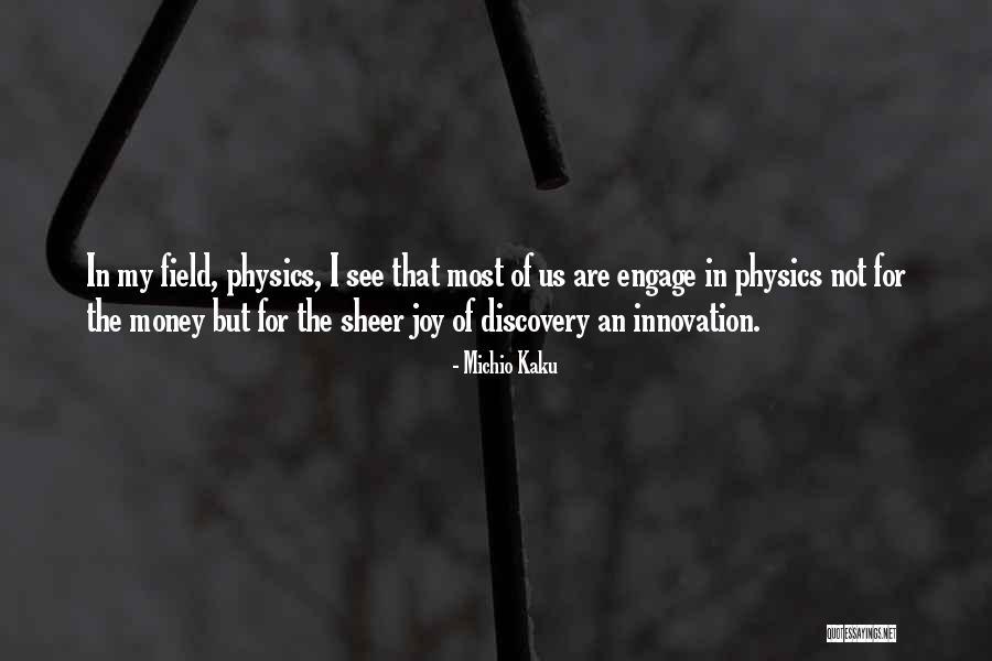Dinnie Goldring Quotes By Michio Kaku Dinnie Goldring Quotes By Michio Kaku