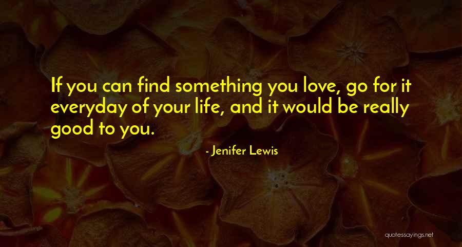 Dinnie Stones Quotes By Jenifer Lewis Dinnie Stones Quotes By Jenifer Lewis