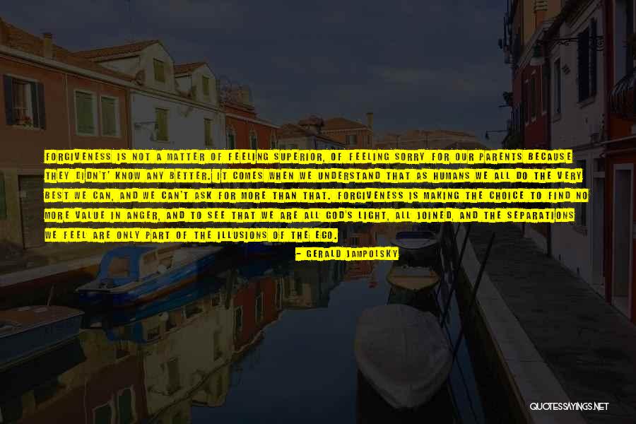 Dinny Rider Quotes By Gerald Jampolsky Dinny Rider Quotes By Gerald Jampolsky
