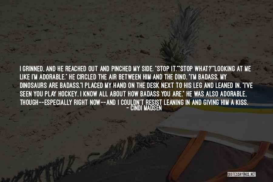 Dino Quotes By Cindi Madsen Dino Quotes By Cindi Madsen