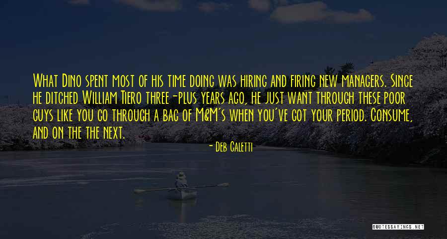 Dino Quotes By Deb Caletti Dino Quotes By Deb Caletti