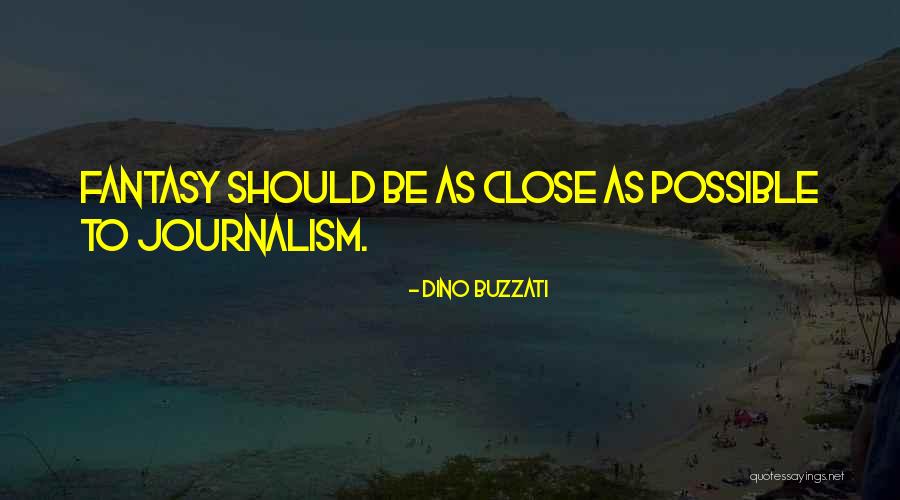 Dino Quotes By Dino Buzzati Dino Quotes By Dino Buzzati