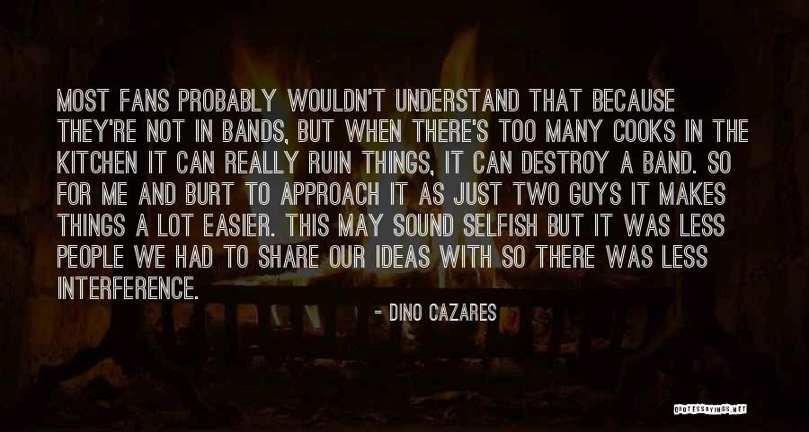 Dino Quotes By Dino Cazares Dino Quotes By Dino Cazares