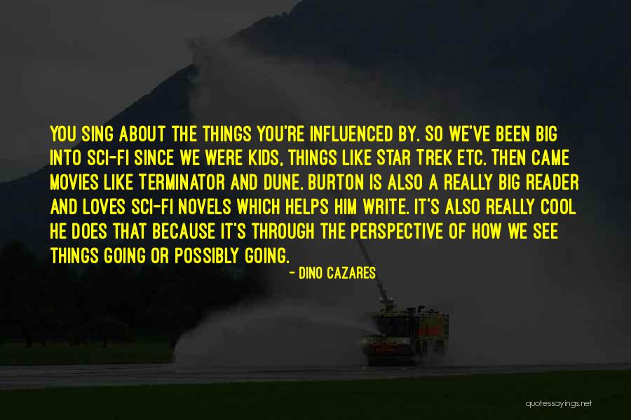 Dino Quotes By Dino Cazares Dino Quotes By Dino Cazares