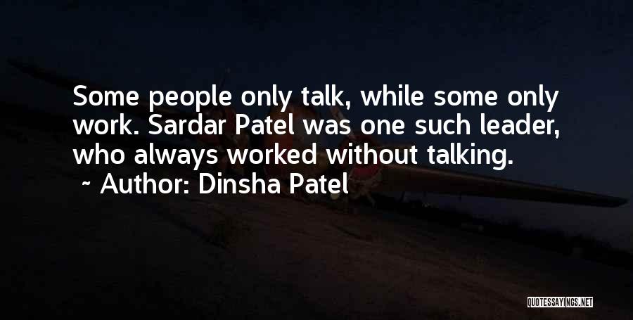 Dinsha Patel Quotes 108000