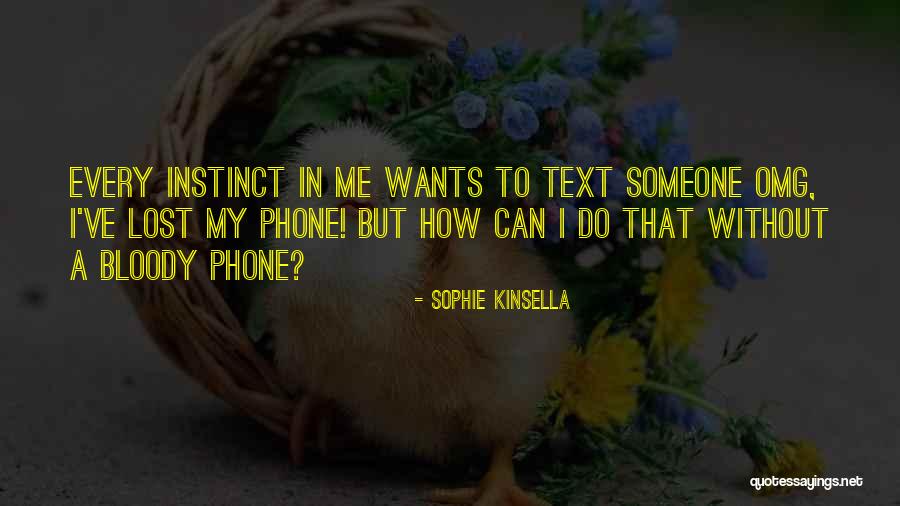 Dinshaw Filter Quotes By Sophie Kinsella Dinshaw Filter Quotes By Sophie Kinsella