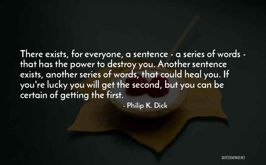 Dinsmoor Greek Quotes By Philip K. Dick Dinsmoor Greek Quotes By Philip K. Dick