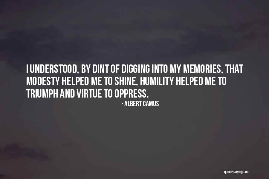 Dint Quotes By Albert Camus Dint Quotes By Albert Camus