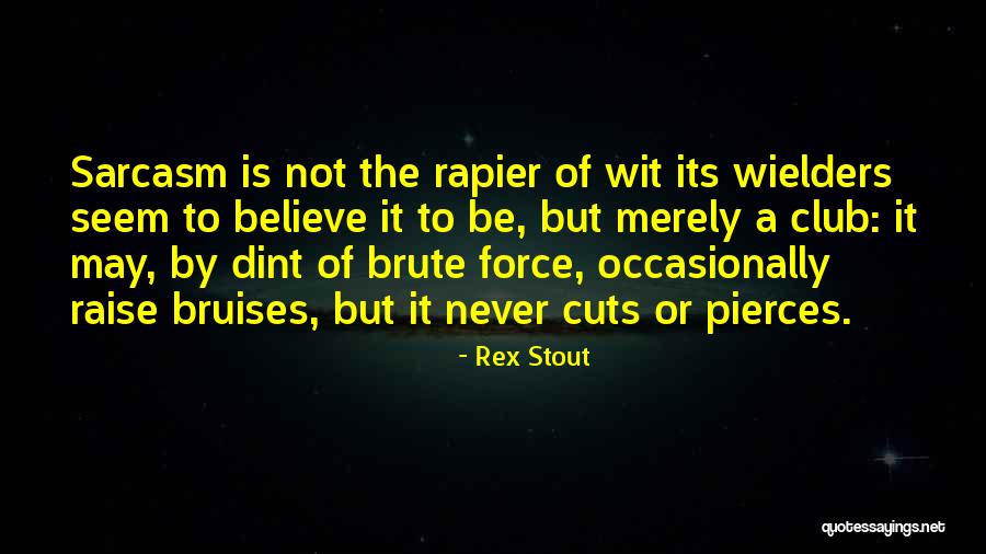 Dint Quotes By Rex Stout Dint Quotes By Rex Stout