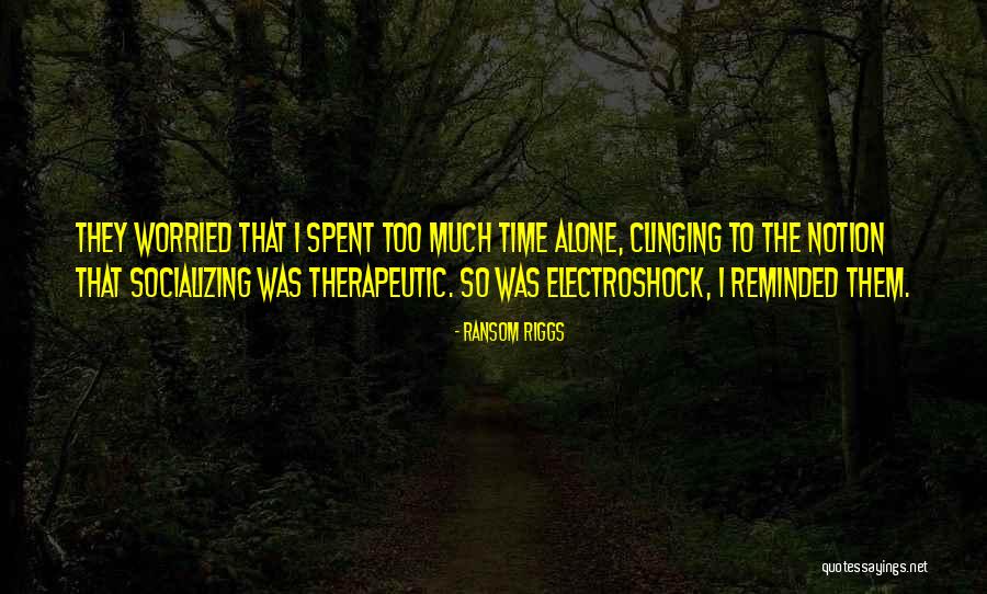 Dinti Sanatosi Quotes By Ransom Riggs Dinti Sanatosi Quotes By Ransom Riggs