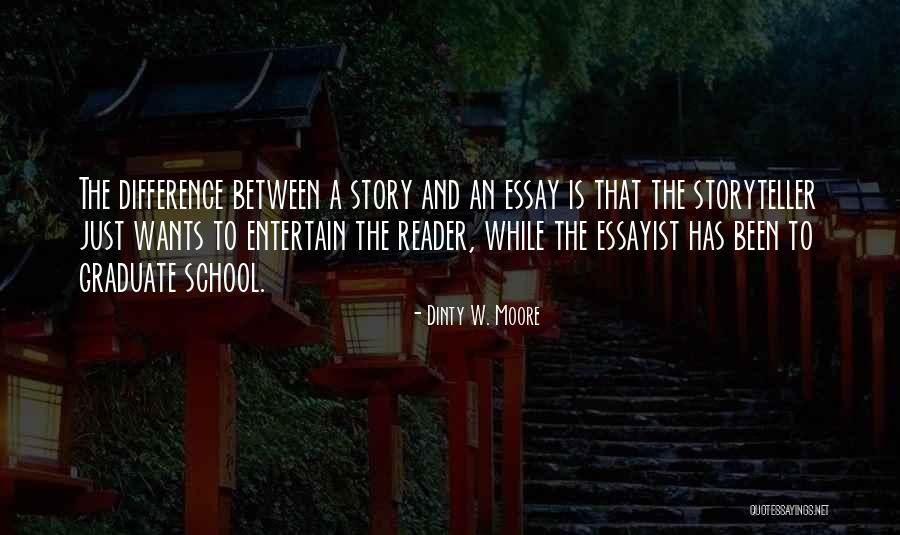 Dinty W. Moore Quotes 970040 Dinty W. Moore Quotes 970040