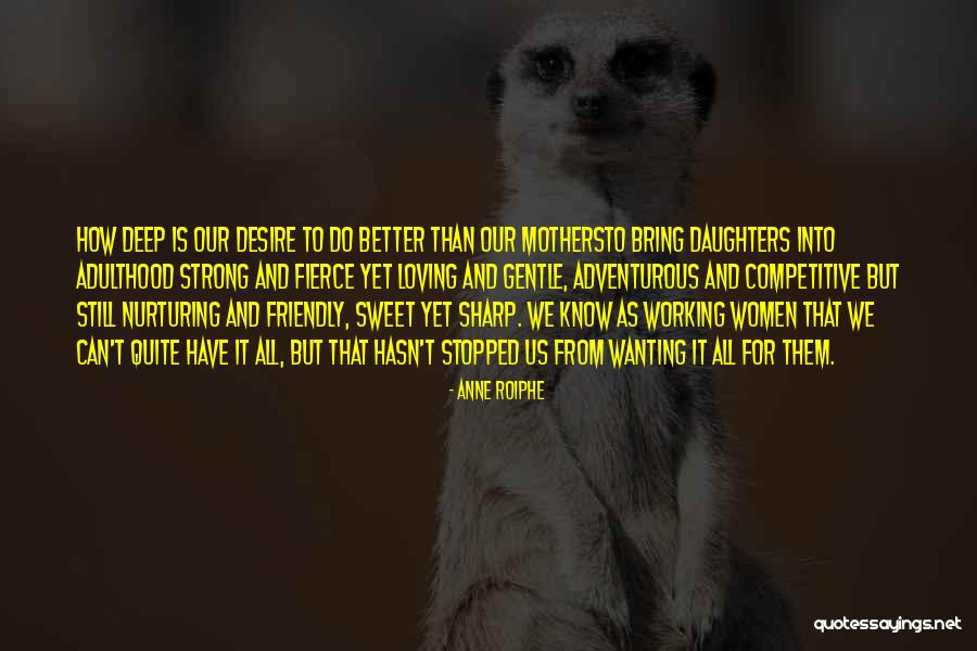 Dinucci Cowboys Quotes By Anne Roiphe Dinucci Cowboys Quotes By Anne Roiphe