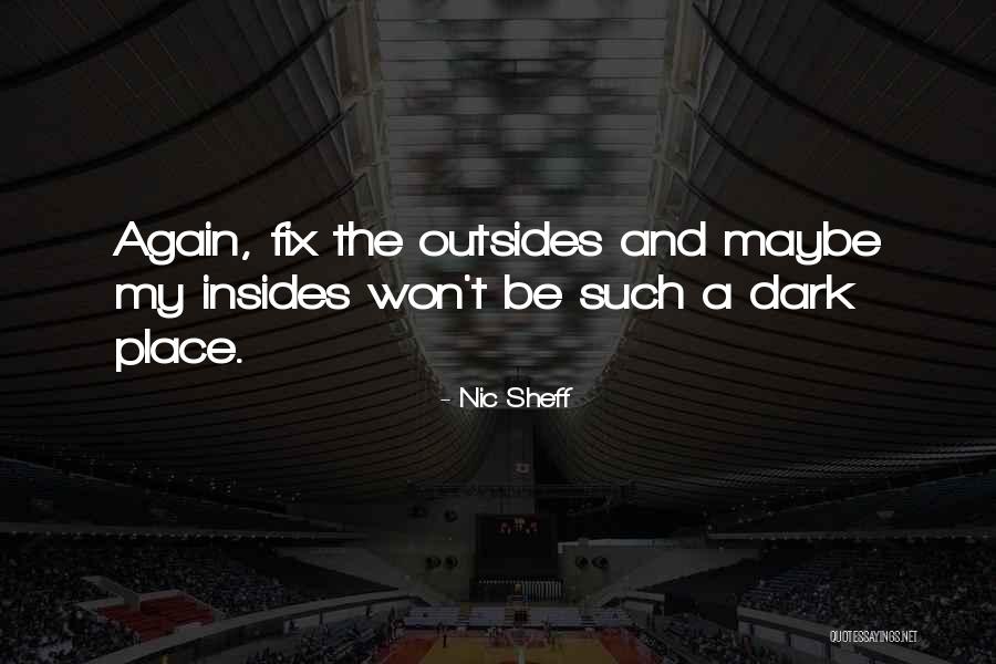 Dinucci Cowboys Quotes By Nic Sheff
