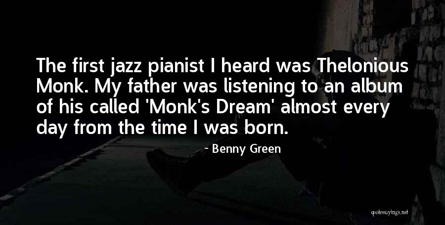 Diny Quotes By Benny Green Diny Quotes By Benny Green