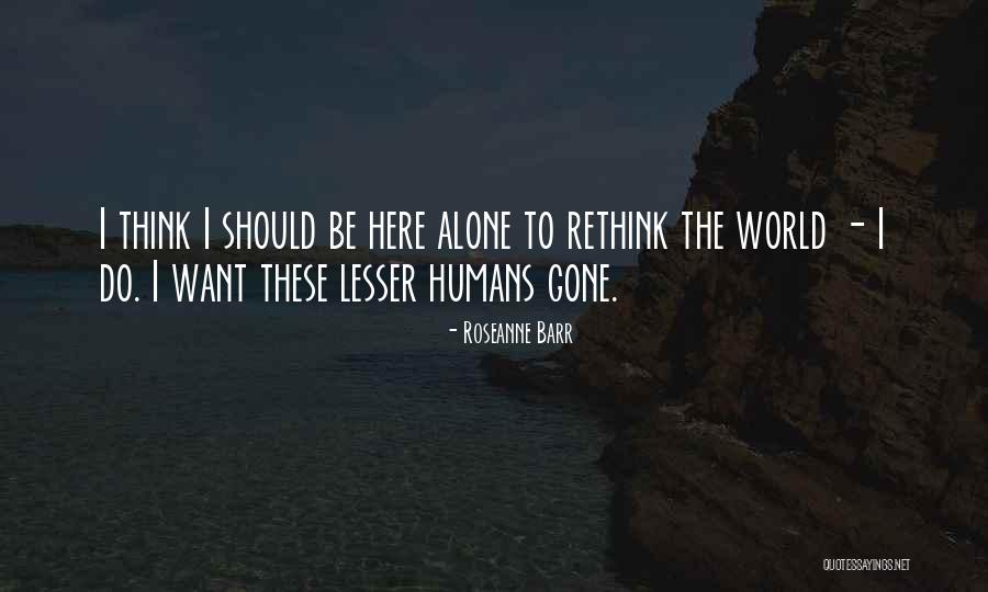 Diny Quotes By Roseanne Barr Diny Quotes By Roseanne Barr
