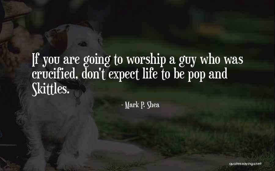 Dinzler Gutschein Quotes By Mark P. Shea Dinzler Gutschein Quotes By Mark P. Shea