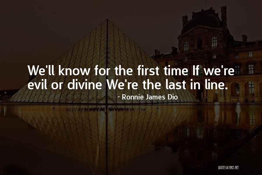 Dio Quotes By Ronnie James Dio Dio Quotes By Ronnie James Dio