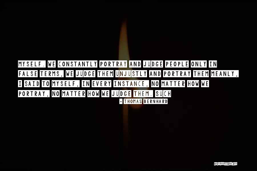 Diocesano Magangue Quotes By Thomas Bernhard Diocesano Magangue Quotes By Thomas Bernhard