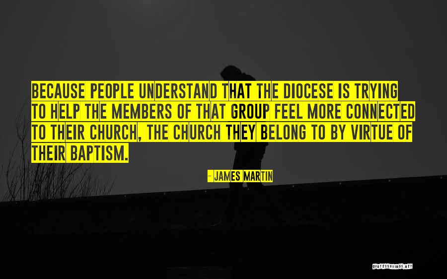 Diocese Quotes By James Martin Diocese Quotes By James Martin