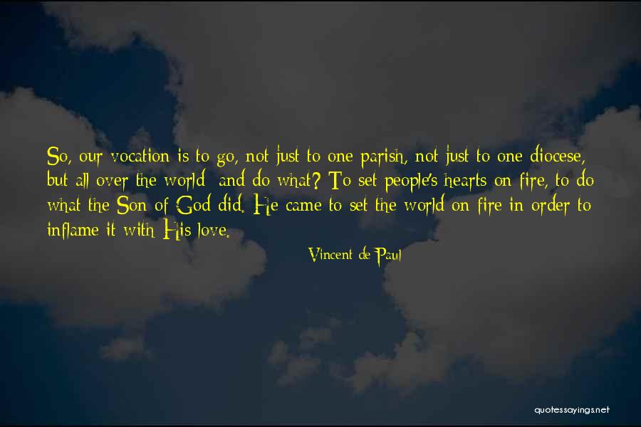Diocese Quotes By Vincent De Paul Diocese Quotes By Vincent De Paul