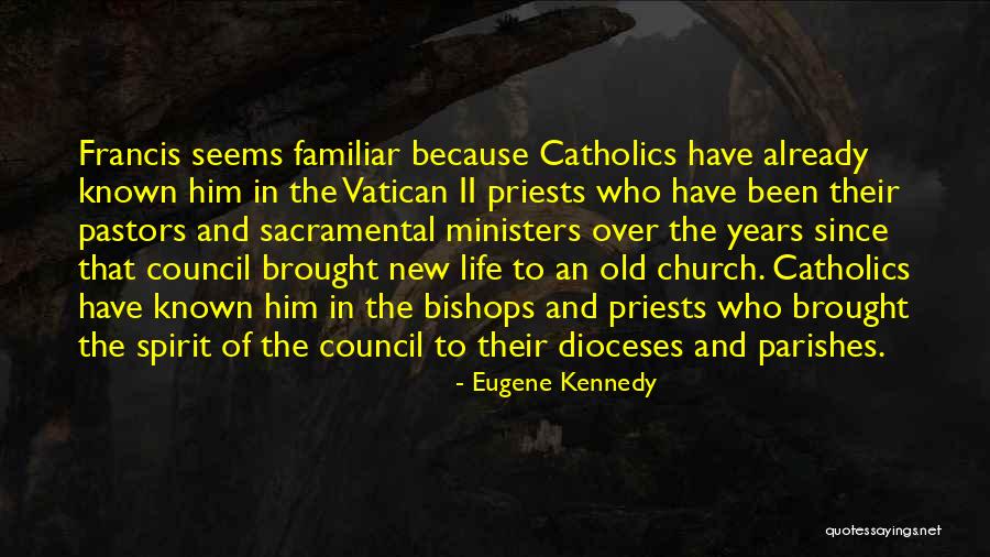 Dioceses Quotes By Eugene Kennedy Dioceses Quotes By Eugene Kennedy