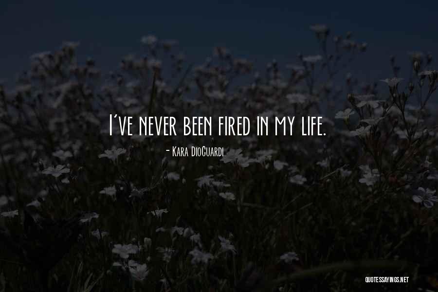 Dioguardi Quotes By Kara DioGuardi