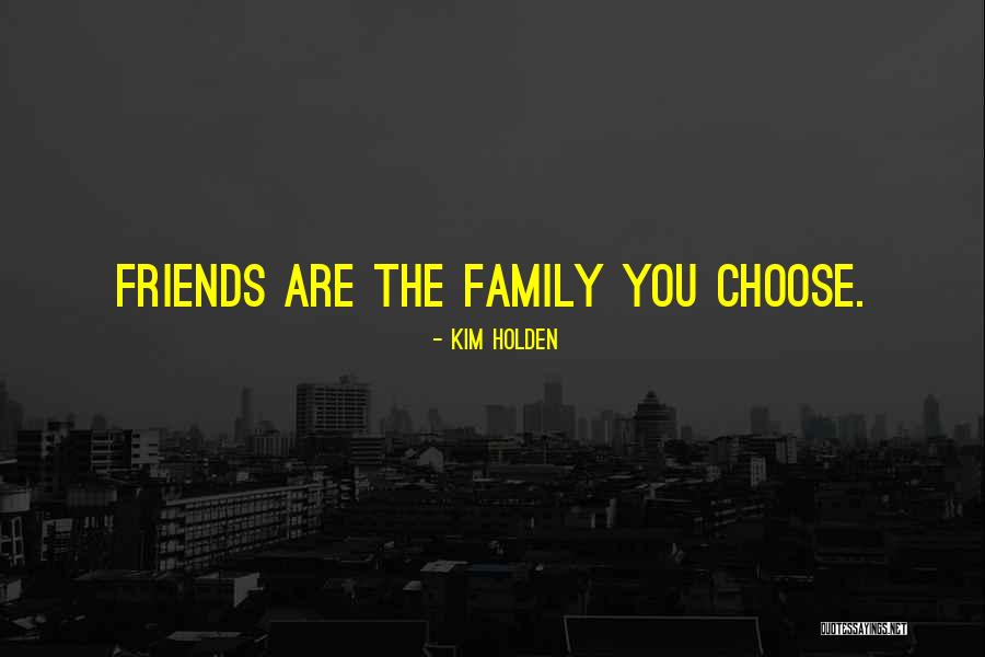 Diomande Sinaly Quotes By Kim Holden