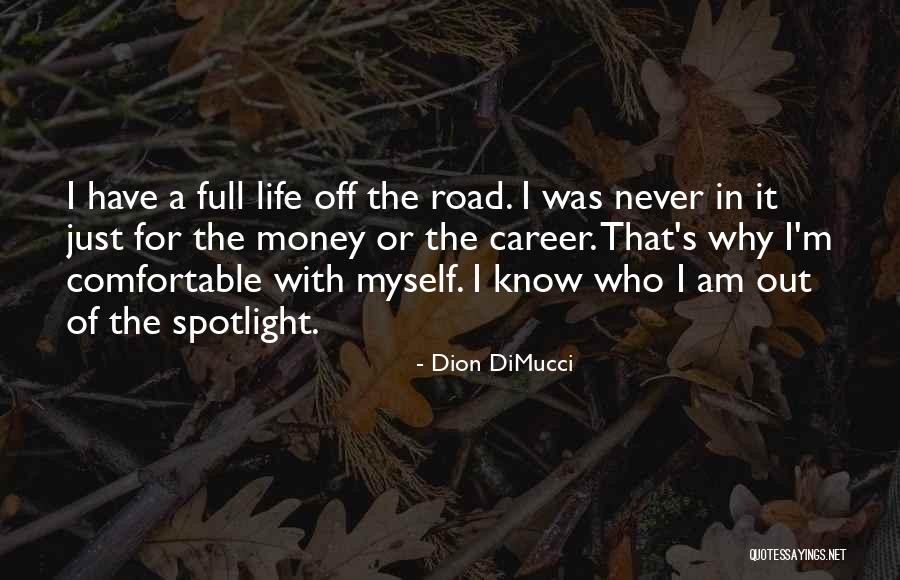 Dion DiMucci Quotes 828911 Dion DiMucci Quotes 828911