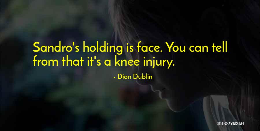 Dion Dublin Quotes 190789