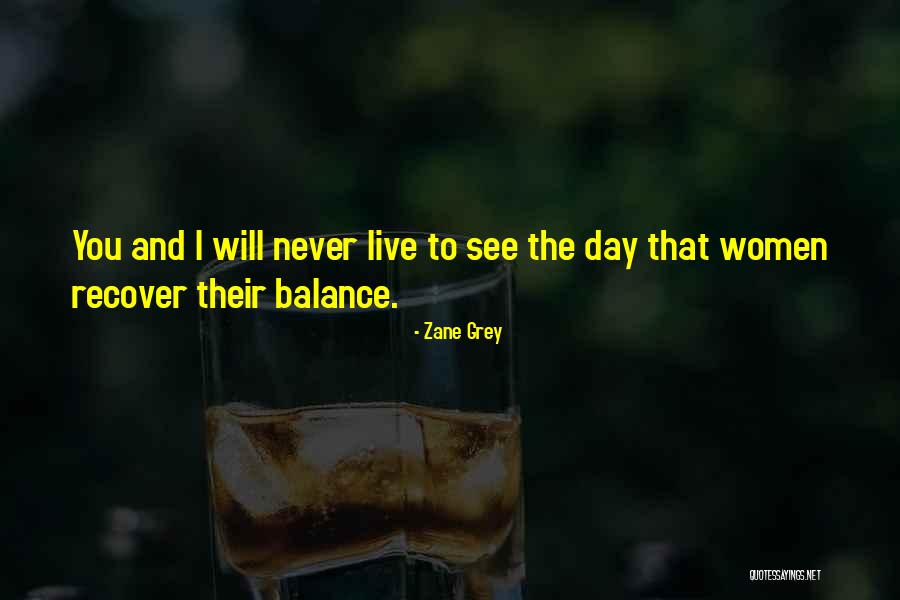 Diondra Burks Quotes By Zane Grey Diondra Burks Quotes By Zane Grey