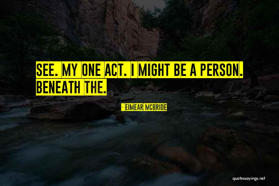 Dionisiacas Quotes By Eimear McBride Dionisiacas Quotes By Eimear McBride