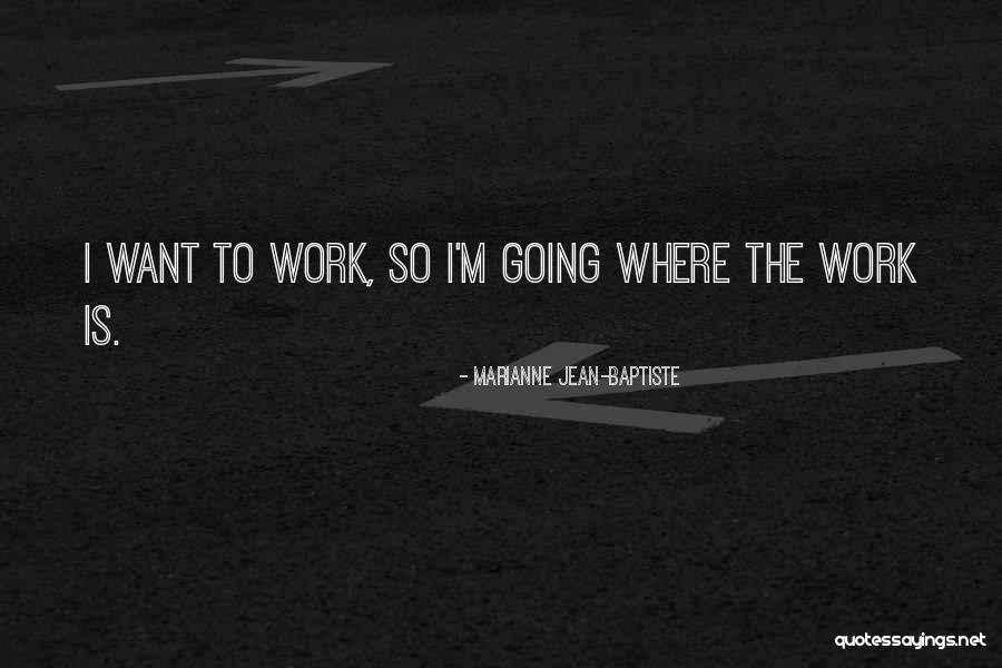 Dionna Bachelorette Quotes By Marianne Jean-Baptiste Dionna Bachelorette Quotes By Marianne Jean-Baptiste
