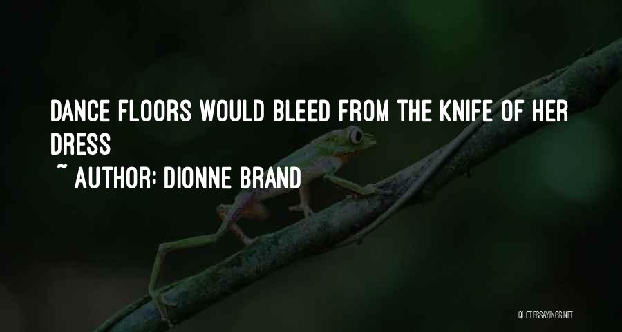 Dionne Brand Quotes 1307234