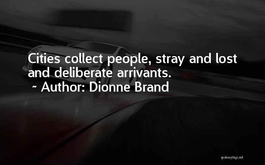 Dionne Brand Quotes 1552764