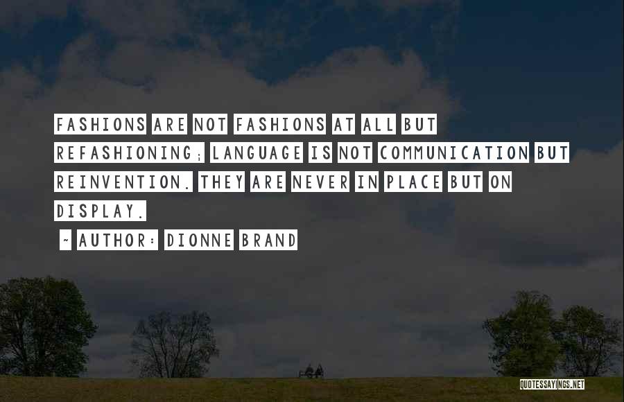 Dionne Brand Quotes 1569834