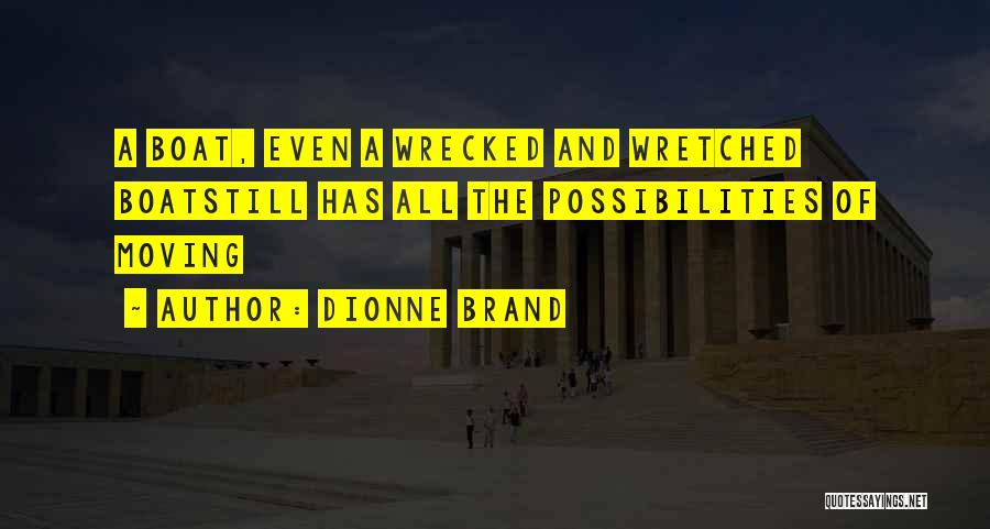 Dionne Brand Quotes 1874971