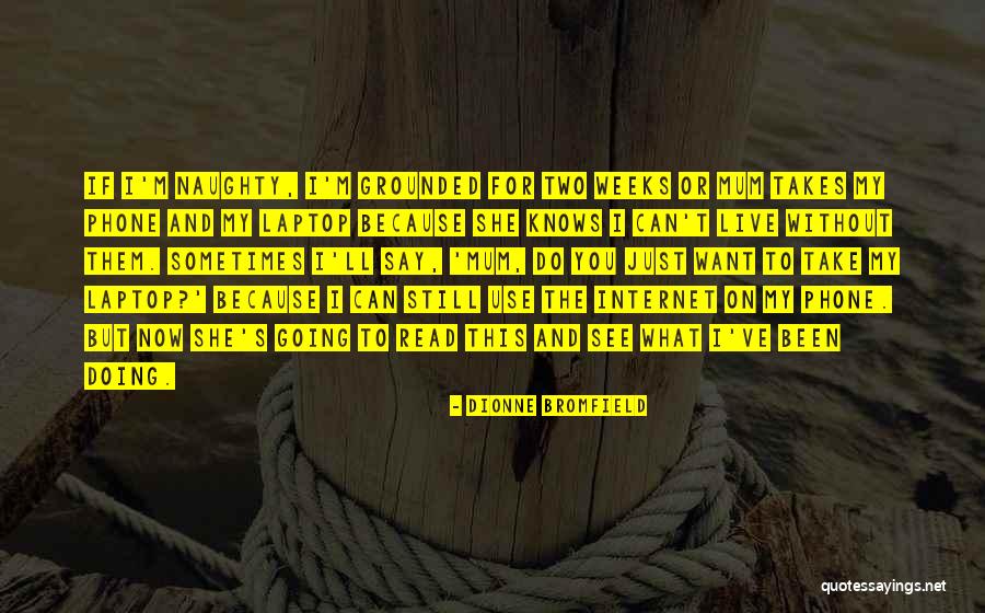 Dionne Bromfield Quotes 843540 Dionne Bromfield Quotes 843540
