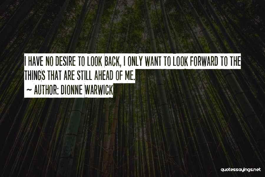 Dionne Warwick Quotes 1513215