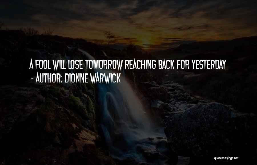 Dionne Warwick Quotes 213831