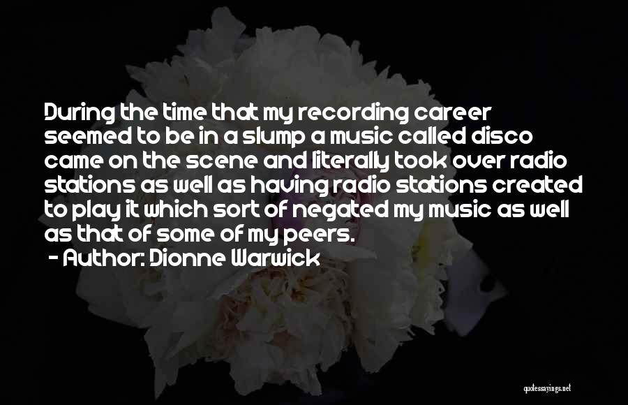 Dionne Warwick Quotes 319501