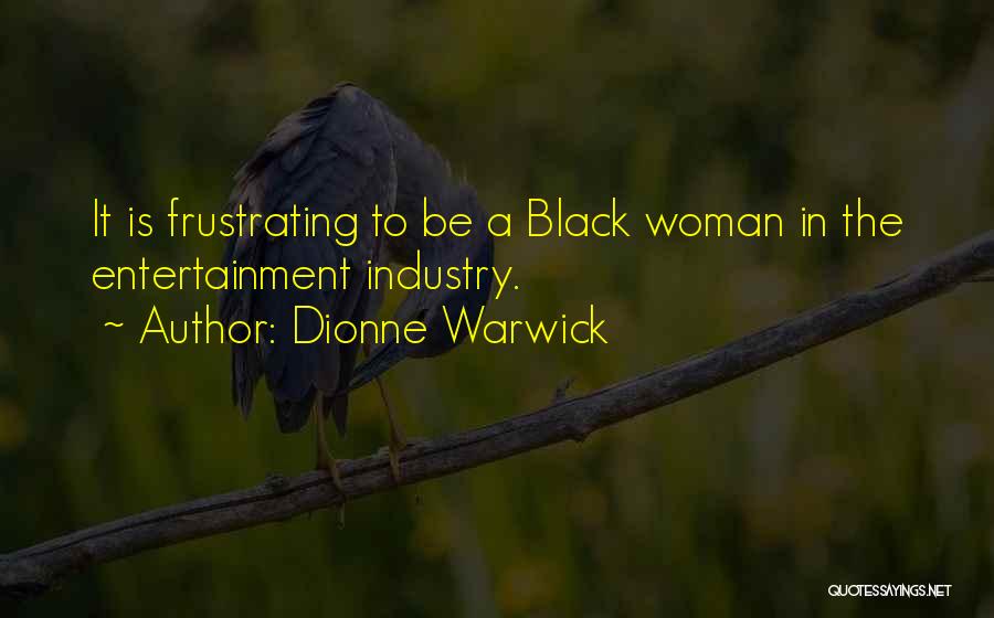 Dionne Warwick Quotes 365608